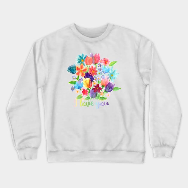 Floral I love you Crewneck Sweatshirt by mapetitepoupee